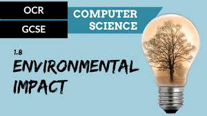 For people working in this area especially with youngsters, this. Ocr Gcse 1 8 Environmental Impact Of Computer Science Youtube