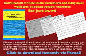 The worksheet is an assortment of 4 intriguing pursuits that will enhance your kid's knowledge and abilities. Esl Idioms Handouts And Worksheets