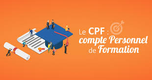 Le CPF : Compte Personnel de Formation