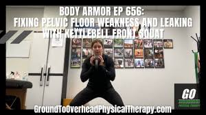 body armor ep 656 fixing pelvic floor