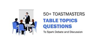 50 toastmasters table topics questions