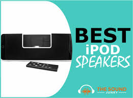 4 best ipod speakers in 2022 all