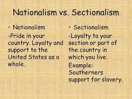 nationalism and sectionalism early