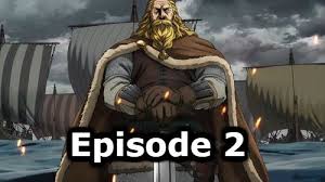 For a thousand years, the vikings have made quite a name and reputation for themselves as the strongest families with a thirst for violence. Vinland Saga Episode 2 English Subbed Watch Online Vinland Saga Episodes