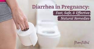 diarrhea in pregnancy fast safe