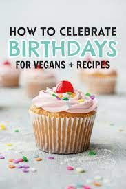 vegan birthday recipes party guide