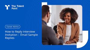 how to reply interview invitation