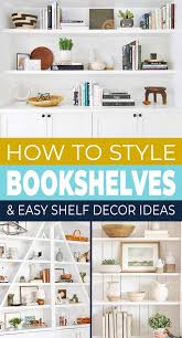 Easy Shelf Decor Ideas The Budget