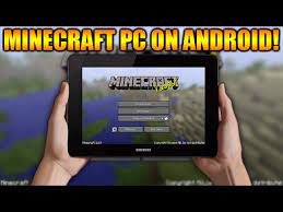 play minecraft pc on any android tablet