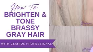 How To Brighten Tone Brassy Gray Hair With Clairol