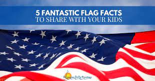 5 fantastic flag facts to share with