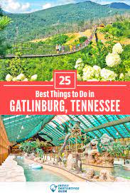 25 best things to do in gatlinburg tn