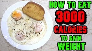 eat 3000 calories a day to gain weight