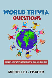 Think you know a lot about halloween? World Trivia Questions Fun Facts About Movies Art Animals Tv Music And Much More By Fischer Michelle L Good Paperback 2019 Hpb Movies