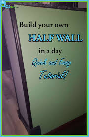 How To Build A Half Wall The Quick And