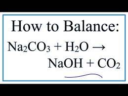 Balance Na2co3 H2o Naoh Co2