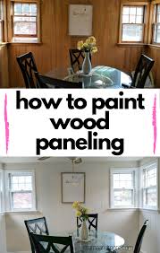 How To Paint Wood Paneling Mama And More
