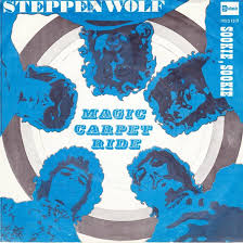 magic carpet ride steppenwolf pile