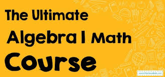 The Ultimate Algebra 1 Course Free