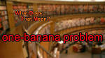 one-banana problem
