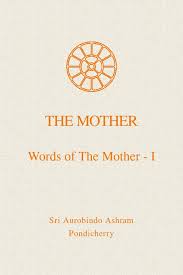 words of the mother i book by the