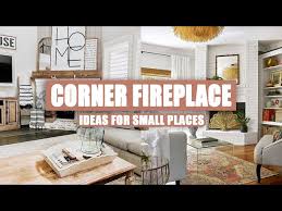Corner Fireplace Ideas For Small Spaces