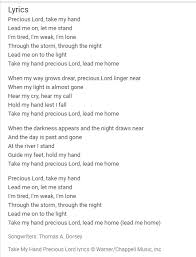 Lead me, guide me along the way for if you lead me i cannot stray lord, just open mine eyes that i may see lead me, oh lord, won't you lead me? Precious Lord Learning In The Open