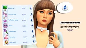 sims 4 satisfaction points cheats