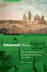 independent mexico the unciamiento