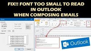 fix font too small to read in outlook