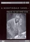 A Nightingale Sang: Tribute to Nat King Cole [DVD]