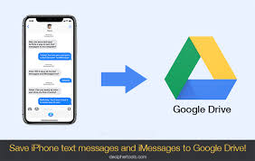 save iphone text messages to google drive