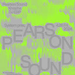 System presents. Pearson Sound (United Kingdom)