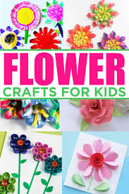35 easy flower crafts for kids made
