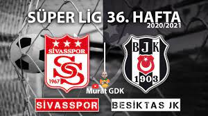 SİVASSPOR - BEŞİKTAŞ ( Süper Lig 36. Hafta Maçı ) / FIFA 21 - PES 2021 -  YouTube