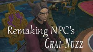 FFXIV: Remaking NPC's - Chai-Nuzz - YouTube