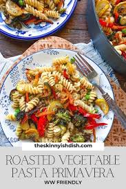 roasted vegetable pasta primavera the