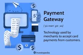 what is a payment gateway how it works