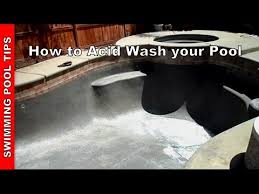 Acid Wash How To Acid Wash Your Pool