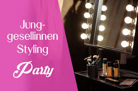 junggesellinnen styling party make up