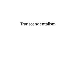 ppt transcendentalism powerpoint presentation id  transcendentalism powerpoint ppt presentation