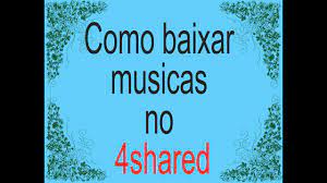 Download music in just a few seconds Como Baixar Musicas No 4shared Aula Simplificada Youtube