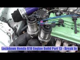 lockdown honda b18 engine build part 13