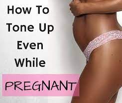 tone the body even while pregnant