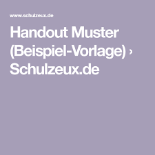 Check spelling or type a new query. Handout Muster Beispiel Vorlage Schulzeux De Handout Muster Handout Vorlagen