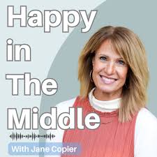 Happy in The Middle, a Podcast for Christian Midlife Women