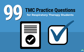 99 Tmc Exam Practice Questions For Respiratory Therapy Students