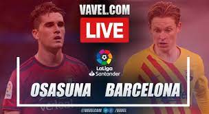 Goals and Highlights: Osasuna 2-2 Barcelona in LaLiga Santander 2021-2022