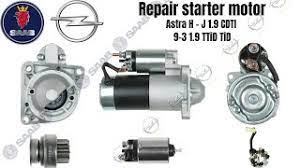 repair starter motor opel astra h