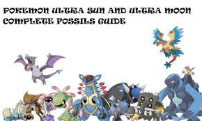 Pokemon Fossils Guide Ultra Sun And Ultra Moon Levelskip